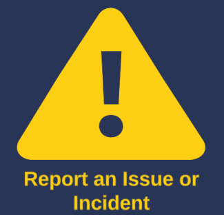 Report and Issue or Incident